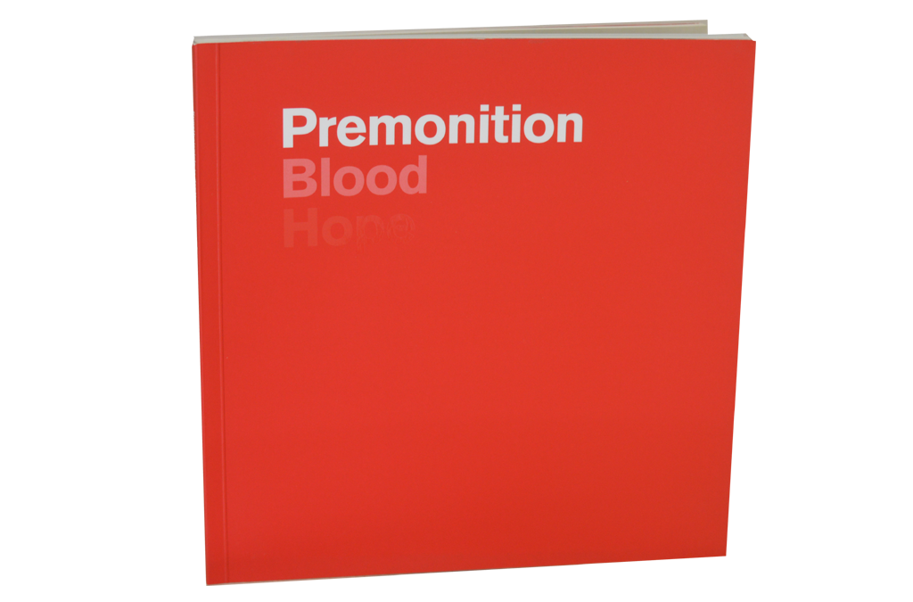 Premonition, Blood, Hope