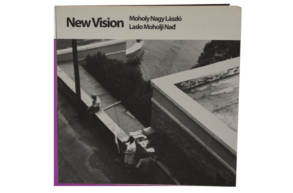 New Vision: Moholy Nagy László // Laslo Moholji Nađ