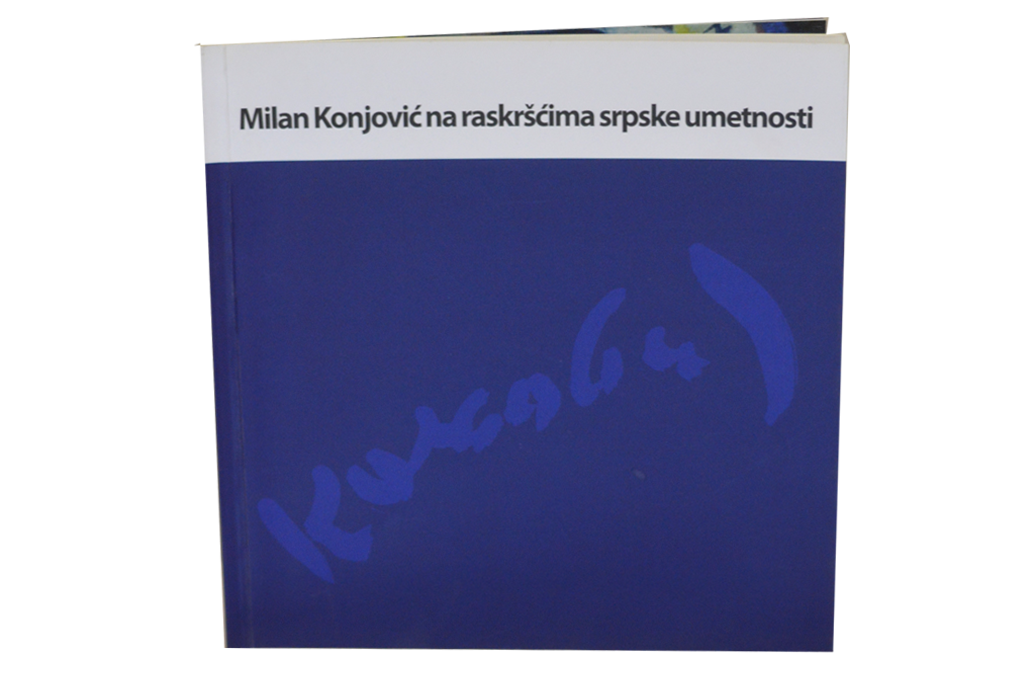 Milan Konjović: Na raskršćima srpske umetnosti